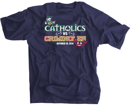 Catholics vs Criminoles 2014 Rivalry Shirt